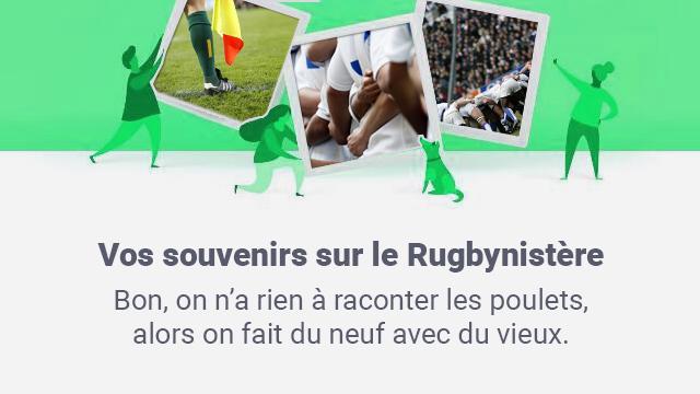 Les souvenirs du Rugbynistère.