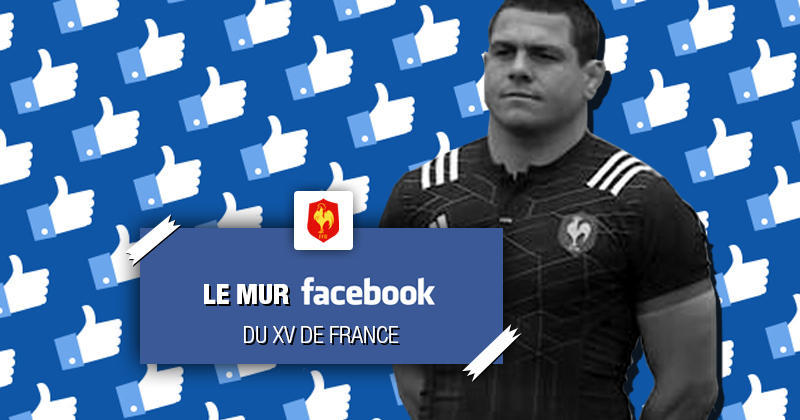 Le mur Facebook du XV de France 2019, épisode 4