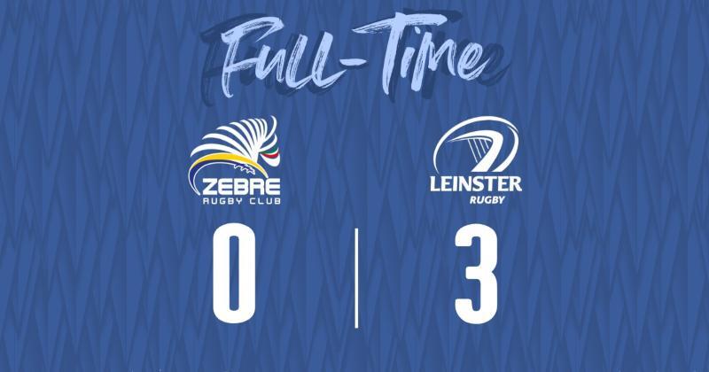 WTF - Incroyable mais vrai : le Leinster s'impose face aux Zebre... sur le score de 3 à 0 !