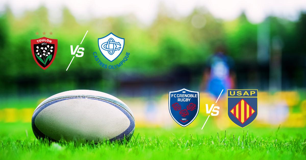 Vos matchs de rugby Toulon/Castres et Grenoble/Perpignan à quelle heure et sur quelle chaîne ?